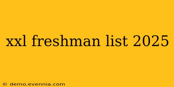 xxl freshman list 2025