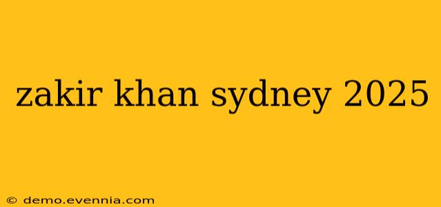 zakir khan sydney 2025